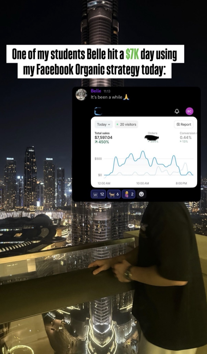Student Belle hit a $7K day with the Facebook organic strategy